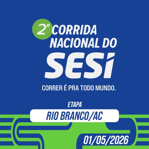 2ª CORRIDA NACIONAL DO SESI
